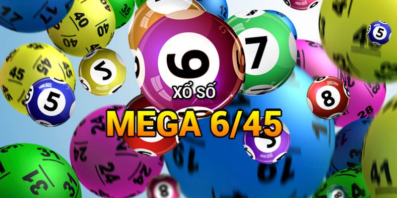 Tìm hiểu thông tin khái quát về xổ số Mega 6/45 tại 23Win