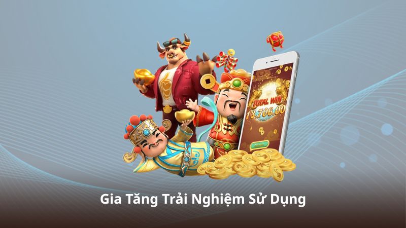 Gia Tăng Trải Nghiệm Sử Dụng